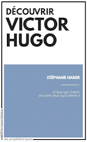 Découvrir Victor Hugo